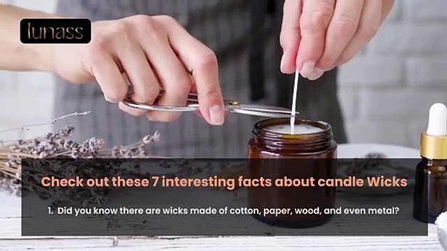 Candle Wicks Facts | Know Your Candles Requirements