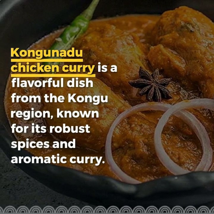 Check out Kongunadu Chicken Curry & More about its existence