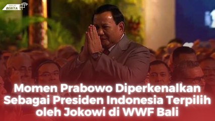 Momen Prabowo Diperkenalkan Sebagai Presiden Indonesia Terpilih oleh Jokowi di WWF Bali