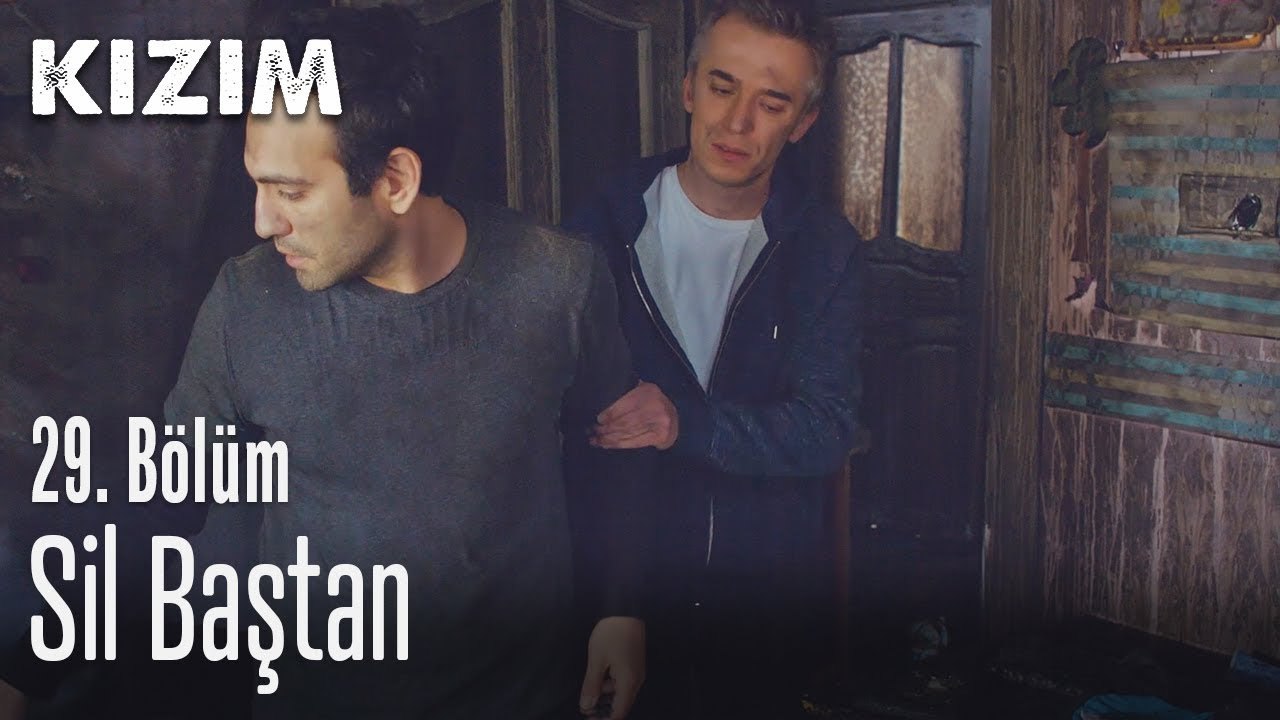 Sil baştan - Kızım 29. Bölüm