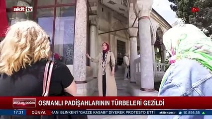 Osmanlı padişahlarının türbeleri gezildi