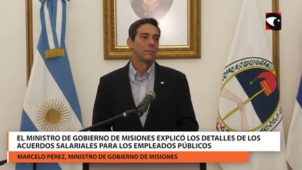 Pérez sobre aumentos a la Administración Pública de Misiones: "Se han dejado de hacer obras públicas para afrontar el gasto"