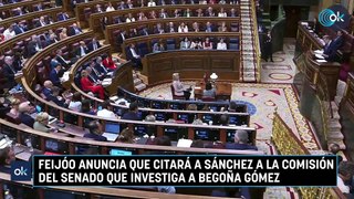 Feijóo anuncia que citará a Sánchez a la comisión del Senado que investiga a Begoña Gómez
