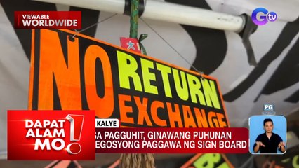 Talento sa pagguhit, ginawang puhunan sa negosyong paggawa ng sign board | Dapat Alam Mo!