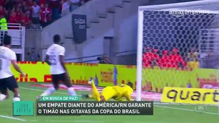 Corinthians enfrenta América-RN enquanto vive problemas com patrocinadora