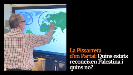 La Pissarreta d'en Partal: Quins estats reconeixen Palestina i quins no?