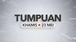 Tumpuan Khamis – 23 Mei 2024