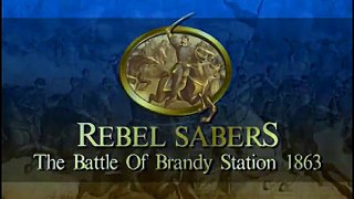 The History of Warfare : Rebel Sabers - The Battle of Brandy Station 