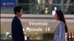 Vincenzo Episode -18 | Korean Drama Explained in Hindi | Explanation in Hindi
