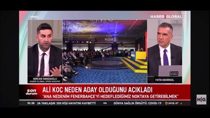 "Ali Koç’un da Aziz Yıldırım’ın da Fenerbahçe sevdası çok büyük"
