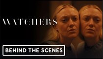 The Watchers |Behind the Scenes Clip - Dakota Fanning, Georgina Campbell