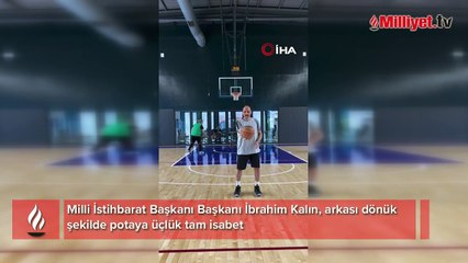 MİT Başkanı Kalın’dan tam isabetli üçlük basket atışı