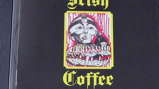 Irish Coffee – Irish Coffee : Rock, Hard Rock, Prog Rock 1971.