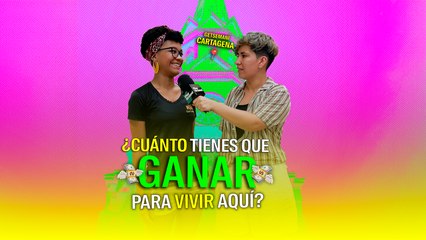 ¿Cuánto tienes que ganar para vivir aquí? Getsemaní, Cartagena