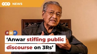 Mahathir claims Anwar stifling public discourse on 3Rs
