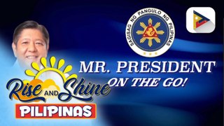 Mr. President on the Go | Pagbubukas ng klase sa Hulyo 29, 2024 hanggang Abril 15, 2025, aprubado na ni PBBM
