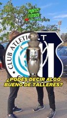 ¿Podes decir algo bueno de Talleres?