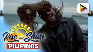 TALK BIZ | Jason Momoa, flinex sa social media ang bago niyang gf na si Adria Arjona