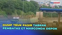 Diduga Sopir Ngantuk, Dump Truk Pasir Tabrak Pembatas GT Margonda Depok