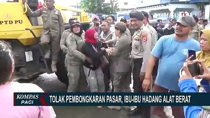 Tolak Lapaknya Dibongkar, Ibu-Ibu di Ambon Hadang Alat Berat