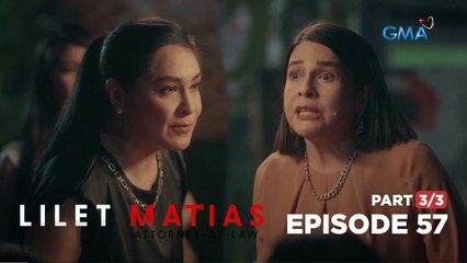 Lilet Matias, Attorney-At-Law: Two mothers’ fight for justice! (Full Episode 57 - Part 3/3)