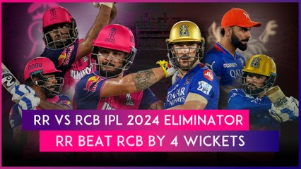 Download Video: RR vs RCB IPL 2024 Eliminator Stat Highlights: Rajasthan Royals Enter Qualifier 2