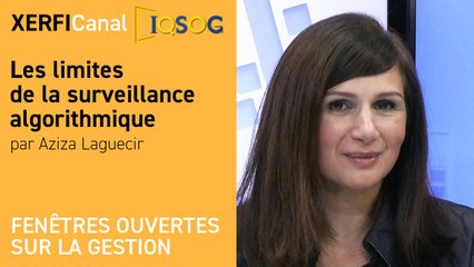 Les limites de la surveillance algorithmique [Aziza Laguecir]