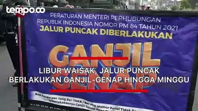 Libur Waisak, Jalur Puncak Berlakukan Ganjil-Genap Hingga Minggu