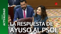 La respuesta de Ayuso al PSOE cuando intentan dar 