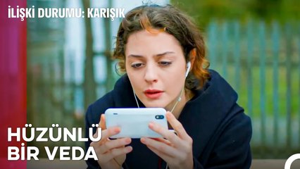 Belki De Biz, Birbirimiz İçin Yaratılmadık - İlişki Durumu Karışık