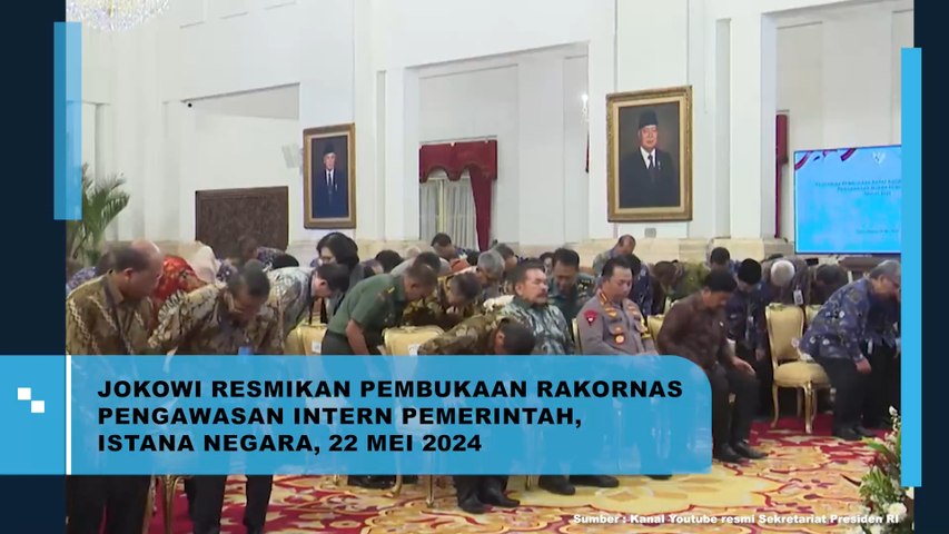 Jokowi Resmikan Pembukaan Rakornas Pengawasan Intern Pemerintah, Istana Negara 22 Mei 2022