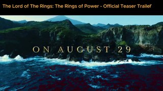 The Lord of The Rings: The Rings of Power - Official Teaser Trailer