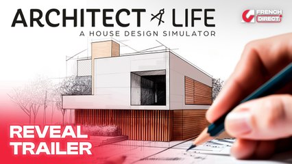 Architect Life - Reveal Trailer | AG French Direct 2024