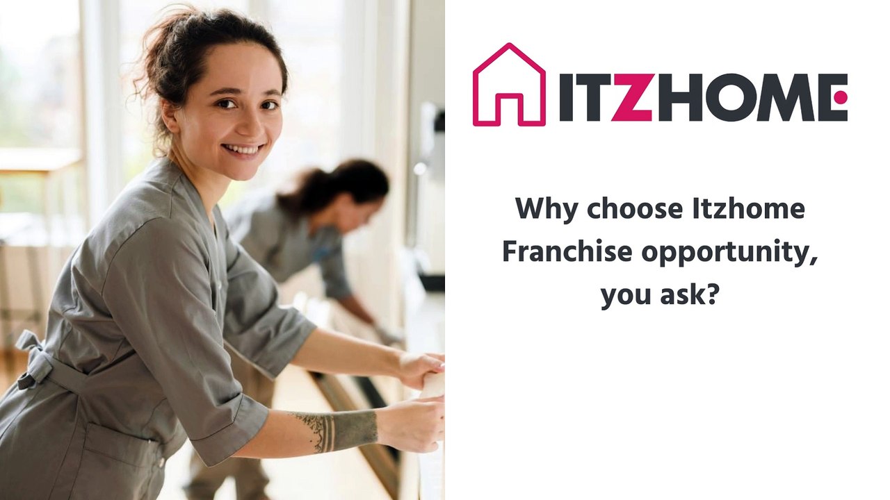 Be Your Own Boss in a Thriving Industry - The Itzhome Franchise Opportunity