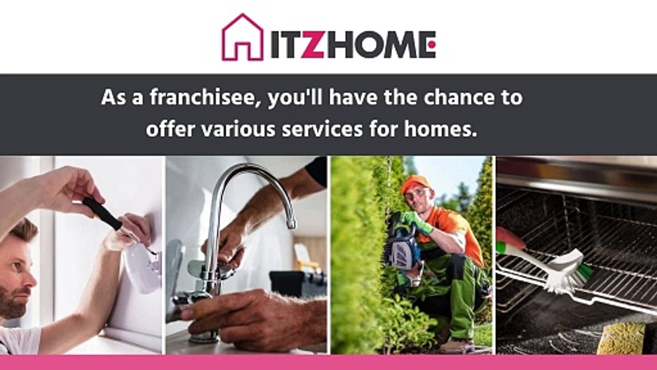 Itzhome Home Maintenance and Services Franchise - Take the hassle out of starting a new business