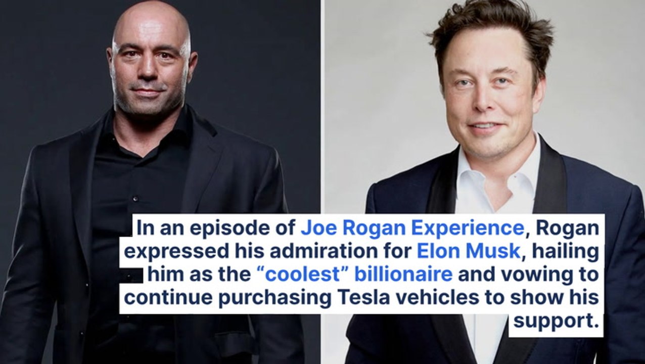 Joe Rogan Says Elon Musk Is His Favorite Billionaire: "I Will Buy Teslas As Long As They Sell Them Just To Support That Dude"