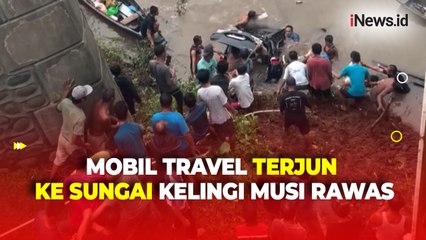 Mobil Travel Terjun ke Sungai Kelingi Musi Rawas, Tewaskan 4 Orang dan 2 Selamat
