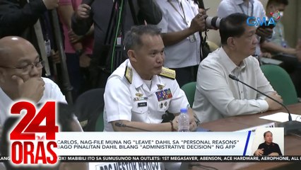 Carlos, nag-file muna ng "leave" dahil sa "personal reasons" bago pinalitan dahil bilang "administrative decision" ng AFP | 24 Oras