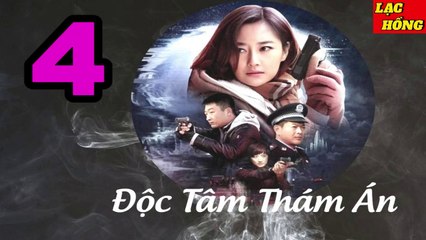 Độc Tâm Thám Án  - Tập 4 _ Lưu Hiểu Diệp,  Phương Đào, Tôn Hạo Dương _ Hình Sự Trinh Thám Phá Án