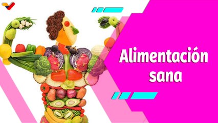 Buena Vibra | La importancia de la nutrición para una mejor calidad de vida