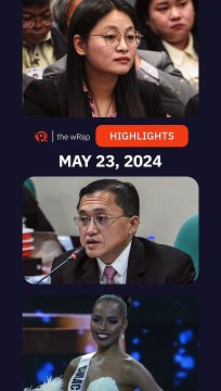 Today's headlines: Alice Guo, Bong Go, Miss Universe Philippines 2024 | The wrap | May 23, 2024