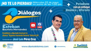 #Diálogos con️ Esteban Buatista Hernández , Candidato a diputado local por el Distrito 26