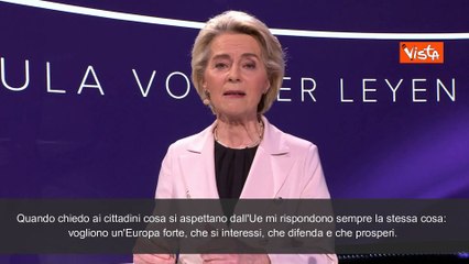 Von Der Leyen: "I cittadini europei vogliono un'Europa forte, sicura e prospera"