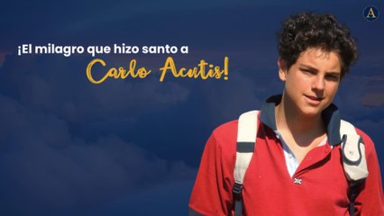¡El milagro que hizo santo a Carlo Acutis!