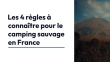 Camping sauvage en France : les 4 règles que vous devez absolument connaître !