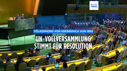 Völkermord von Srebrenica von 1995: UN-Vollversammlung stimmt für Resolution