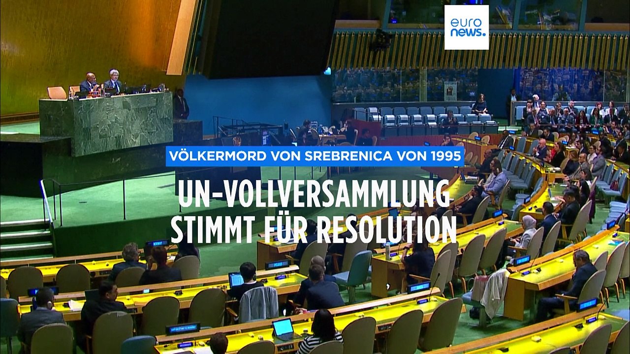Völkermord von Srebrenica von 1995: UN-Vollversammlung stimmt für Resolution