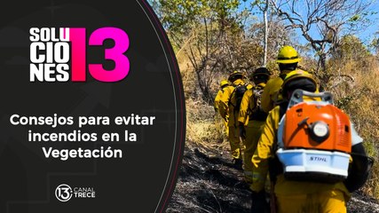 27 mayo 2024 Soluciones del 13 | Incendio en vegetación