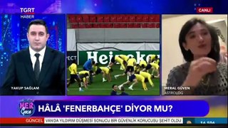 Astrolog Meral Güven: Fenerbahçe şampiyon olacak
