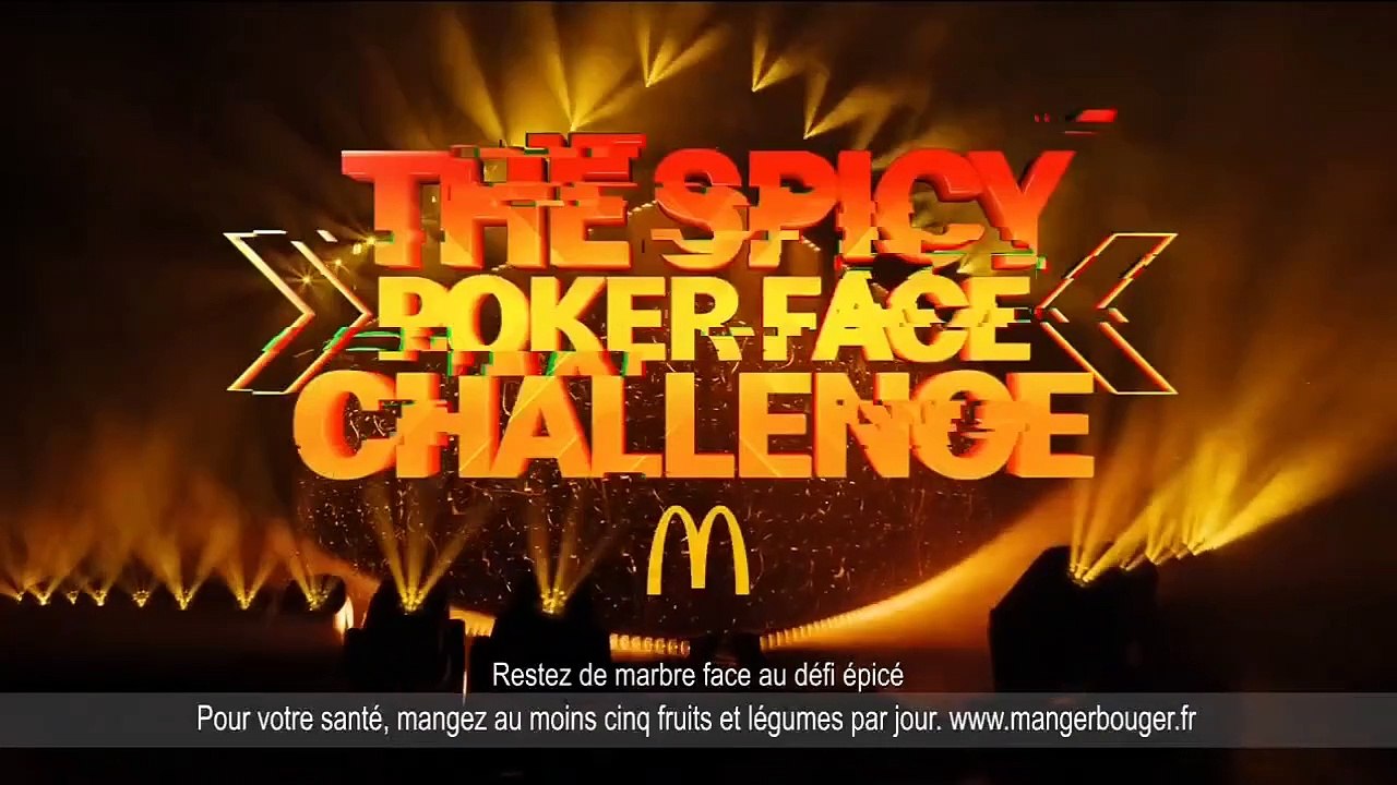 Publicité Mac Donald's The Spicy Poker Face Challenge
